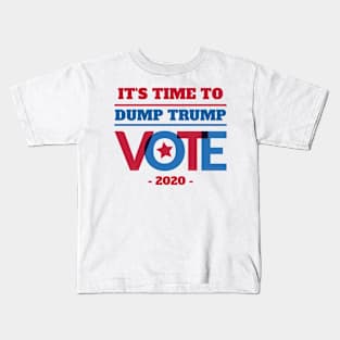 It's Time to Dump Trump Kids T-Shirt